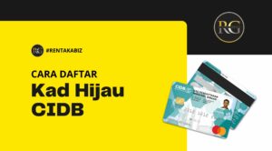 Cara Daftar Kad Hijau CIDB